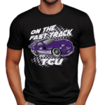 On the fast track to TCU Horned Frogs Painting Shirt