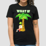 What If Einstein Coconut Shirt