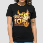 Shovel Knight 10Th Anniversary Shirt