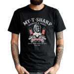 My T Sharp Barbershop And Shave Dks Shirt