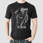 Heavyslime Get Out Of My Own Way Shirt