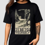 Luke Combs Hunting By Yourself Shirt