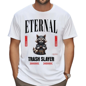 Eternal Trash Slayer Worldwide Raccoon Ninja Shirt