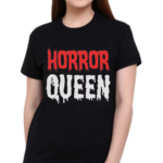 Horror Queen Shirt