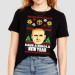 Darrell Arthur Have A Nikola New Year Ugly Christmas Shirt