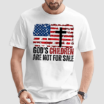 Gods Children Are Not For Sale Funny Shirt