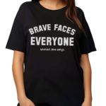 Spanish Love Songs Brave Faces Shirt