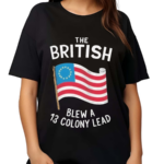 The British Blew A Thirteen Colony Lead Flag Shirt