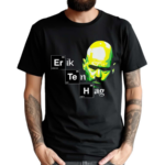 Eth Breaking Bad Habits Erik Ten Hag Shirt