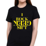 I Rock Geek Shit Shirt