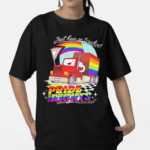 Just Keep On Truckin Pride Rights We’re It For The Long Haul LGBT Flag Shirt