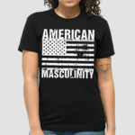 American Masculinity Usa Flag Shirt