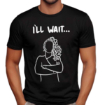 Austin Maguire I’ll Wait Shirt