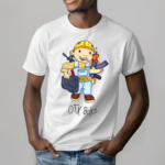 Merch Otxboyz Bob The Driller Shirt