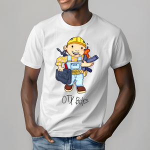 Merch Otxboyz Bob The Driller Shirt