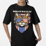 Morals of an alley cat American Shirt