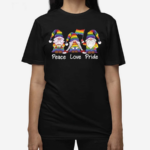 Gnomies Peace Love Pride LGBTQ Shirt