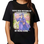 Wizard You’ve Been Watching My Psyche Break In Real Time Shirt