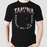 Tamina Nobody Meaner Shirt