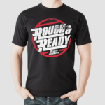 Trace Adkins Rough And Ready Shirt