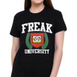 Freak University Shirt