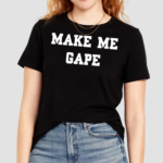 Fabian Wearing Make Me Gape Shirt