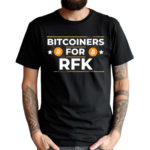 Bitcoiners For RFK Bitcoin Shirt