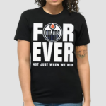 Edmonton Oilers Forever 2024 Shirt