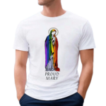 Proud Mary Pride Rainbow Shirt