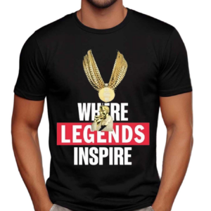 Bet Where Legends Inspire Shirt