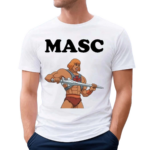 Masc He Man Cartoon Shirt