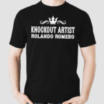 Knockout Artist Rolando Romero Shirt