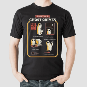Know Your Ghost Crimes Shirt