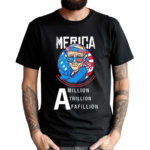 Merica A Million Trillion Fafillion Election 2024 Shirt