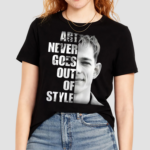 Art Never Goes Out Of Style Shirt