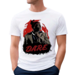 Tyrone Hilarious Dare Shirt