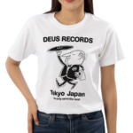 Deus Records Tokyo Japan We Only Serve The Best Shirt