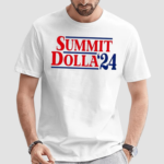 Summit Dolla 2024 Election Shirt