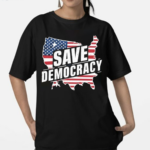 Save Democracy Anti Maga Shirt