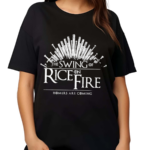 Ben Rice The Swing Of Rice On Fire Homers Are Coming Shirt