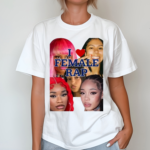 I Love Female Rap Shirt