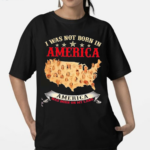 I Was Not Born In America America Was Born On My Land Native Map 2024 Shirt