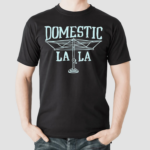 Domestic La La Shirt