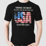 Usa Election 2024 Choose Between The Devil And The Deep Blue Sea Shirt