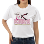 Kinky Spider Come On Keep Talking Shirt