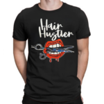 Hair Hustler Lips Shirt