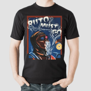 Ruto Must Go 2024 Shirt