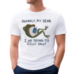 Frog Reading Book Frankly My Dear I Am Trying To Dilly Dally Art Shirt