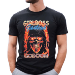 Skeleton Death Fire Girlboss Chad Chad Shirt