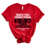 North Pole Correctional Custom Group Matching Christmas Family Shirt